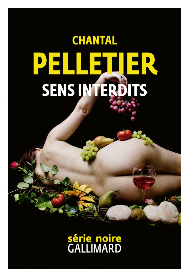 SENS INTERDITS - PELLETIER CHANTAL - GALLIMARD