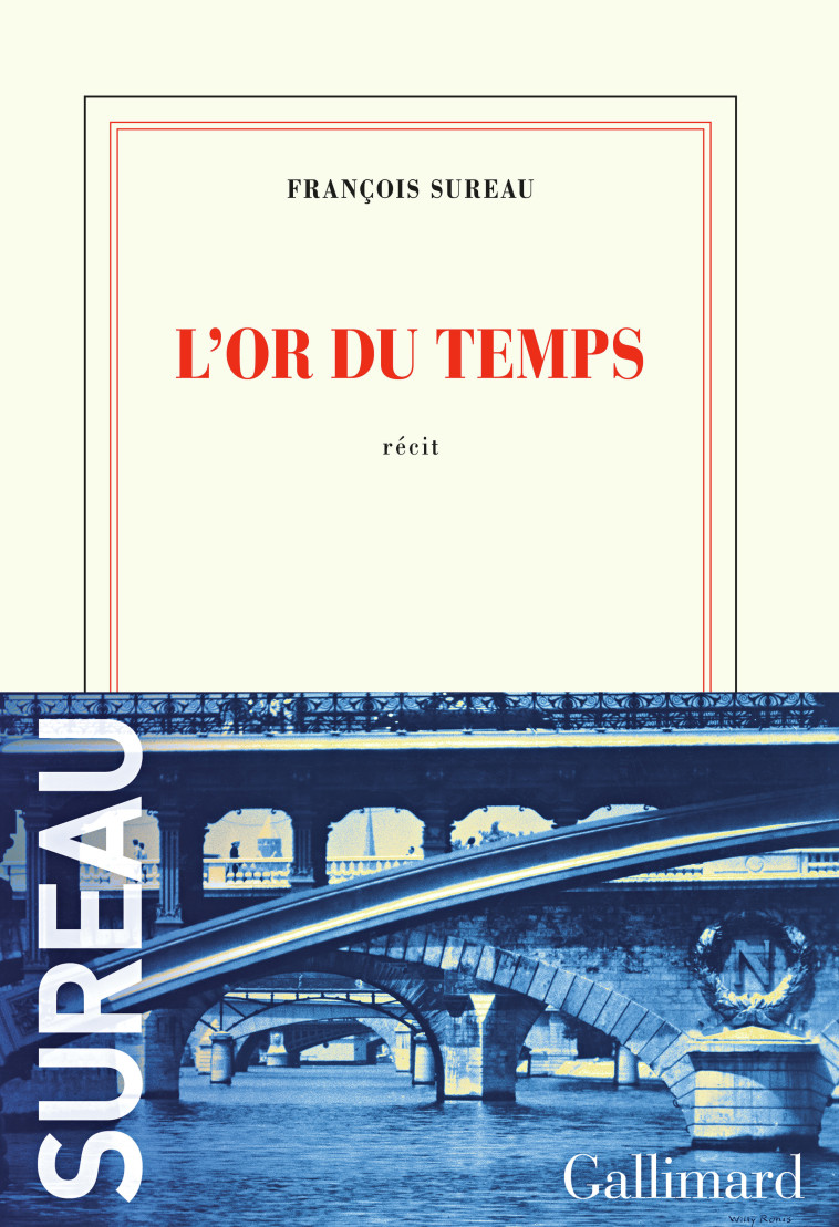 L'OR DU TEMPS - SUREAU FRANCOIS - GALLIMARD