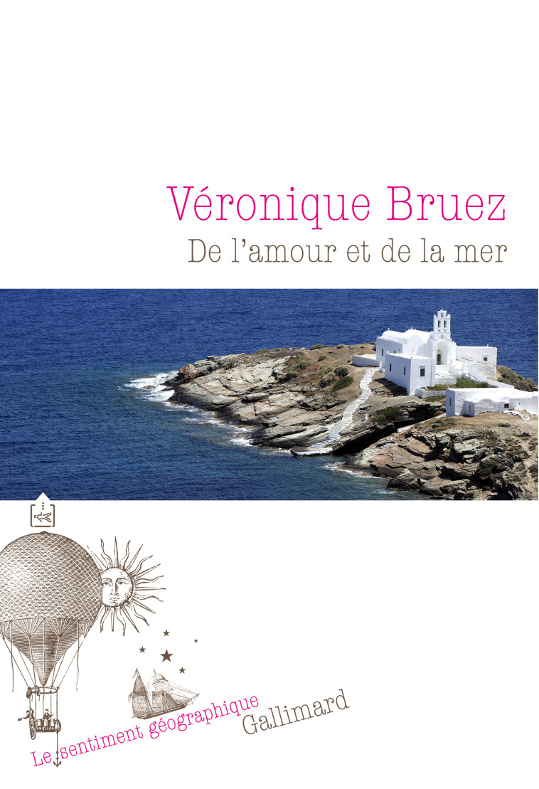 DE L'AMOUR ET DE LA MER - BRUEZ VERONIQUE - GALLIMARD