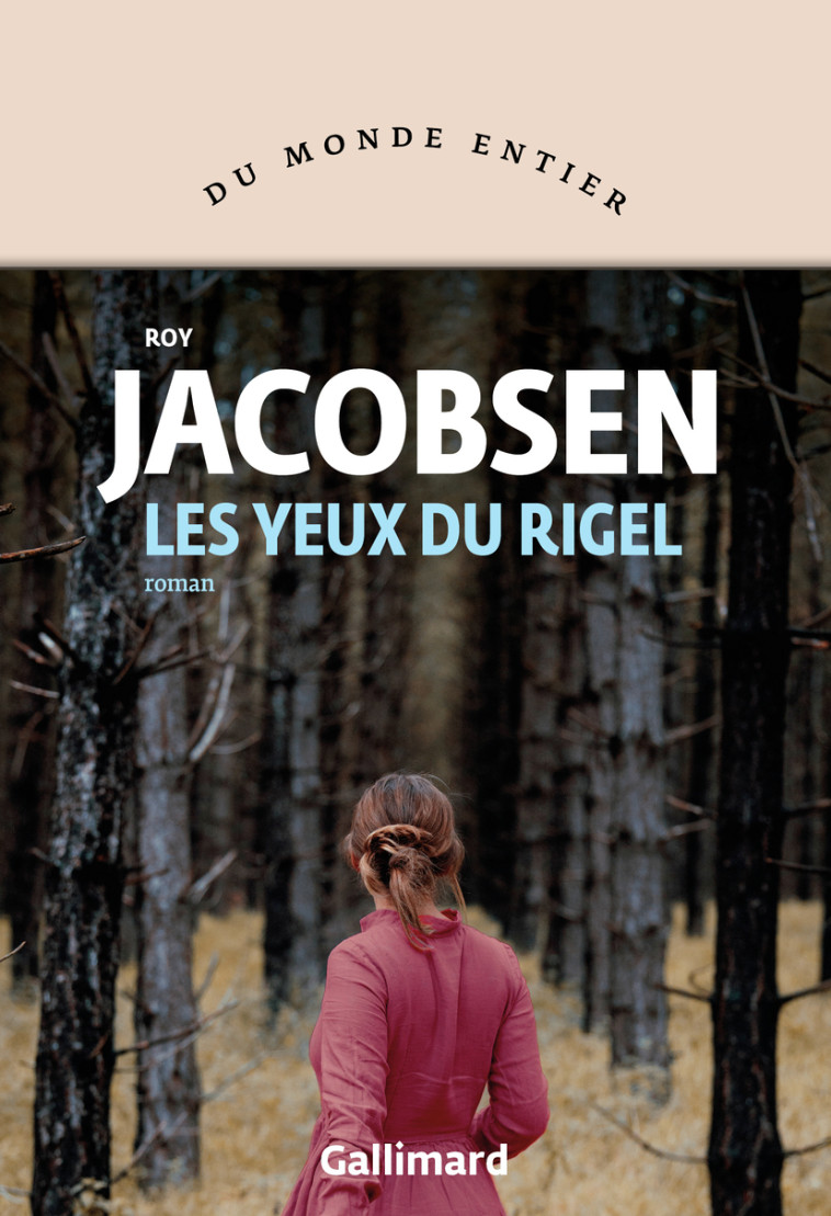 LES YEUX DU RIGEL - JACOBSEN ROY - GALLIMARD