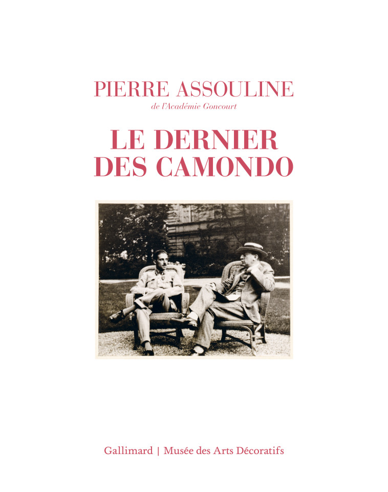 LE DERNIER DES CAMONDO - EDITION ILLUSTREE - ASSOULINE PIERRE - GALLIMARD