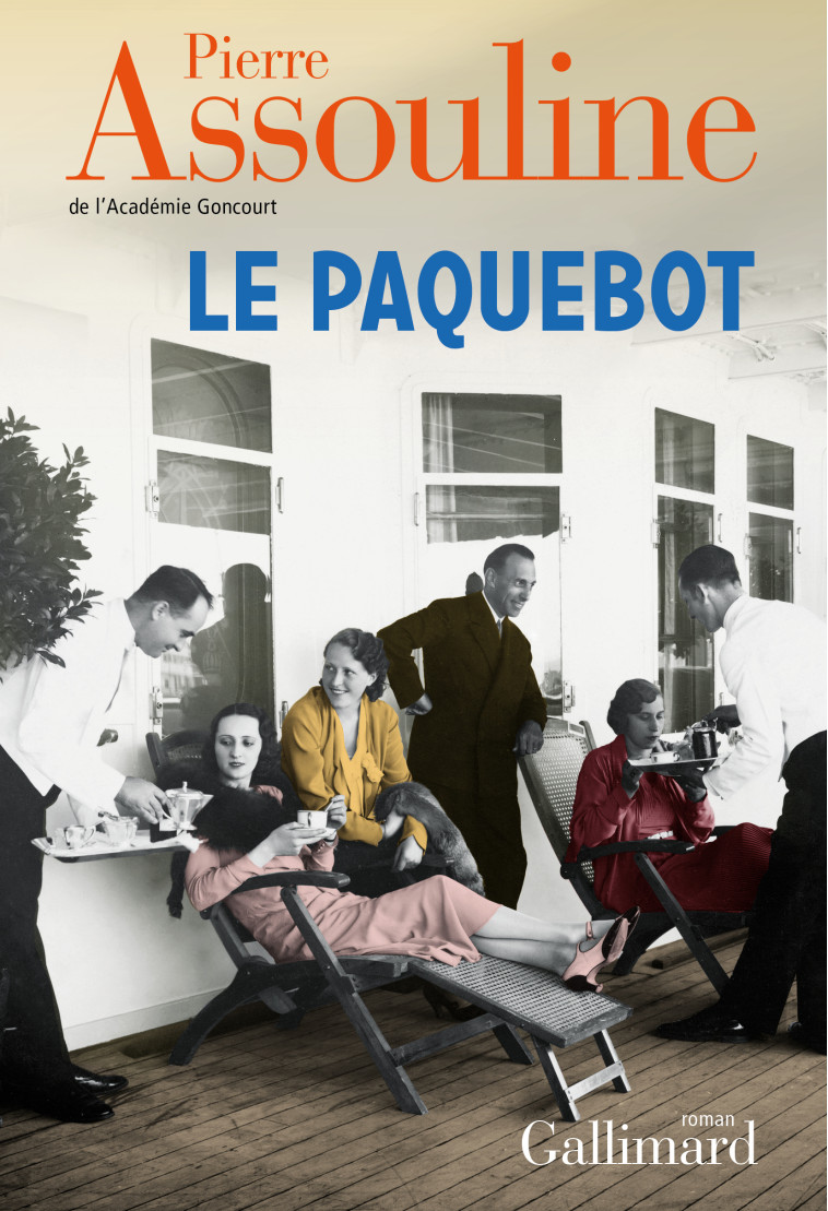 LE PAQUEBOT (TP) - PIERRE ASSOULINE - GALLIMARD