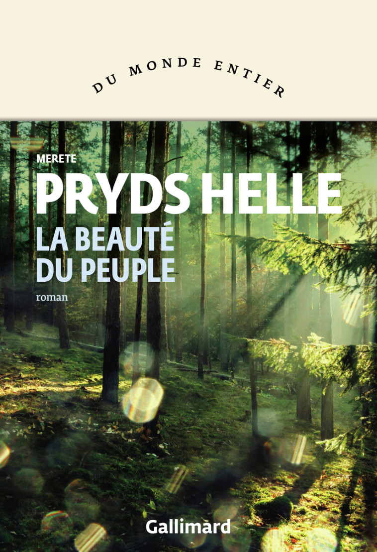 LA BEAUTE DU PEUPLE - PRYDS HELLE MERETE - GALLIMARD