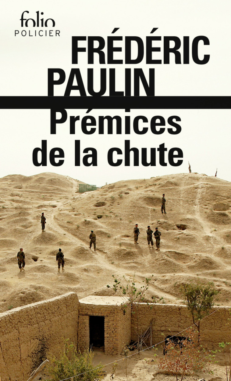 PREMICES DE LA CHUTE - PAULIN FREDERIC - FOLIO