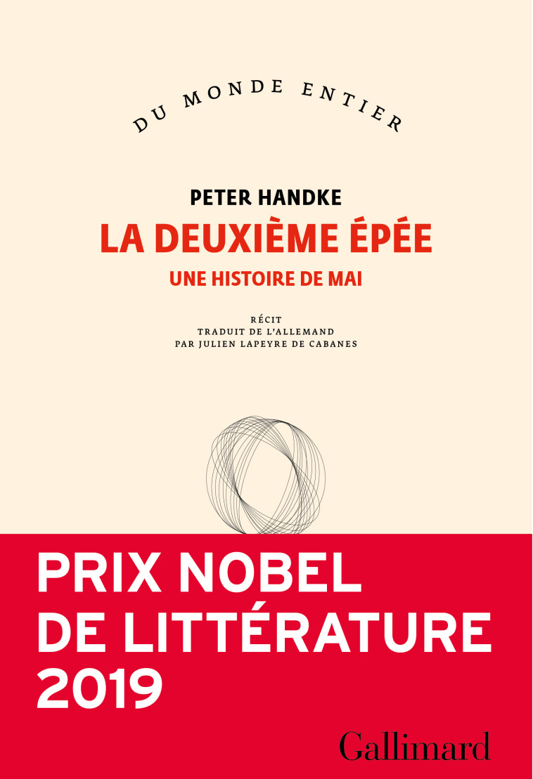 LA DEUXIEME EPEE - UNE HISTOIRE DE MAI - HANDKE PETER - GALLIMARD