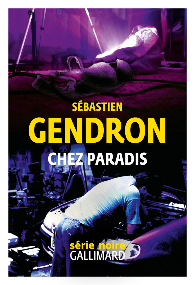 CHEZ PARADIS - SEBASTIEN GENDRON - GALLIMARD