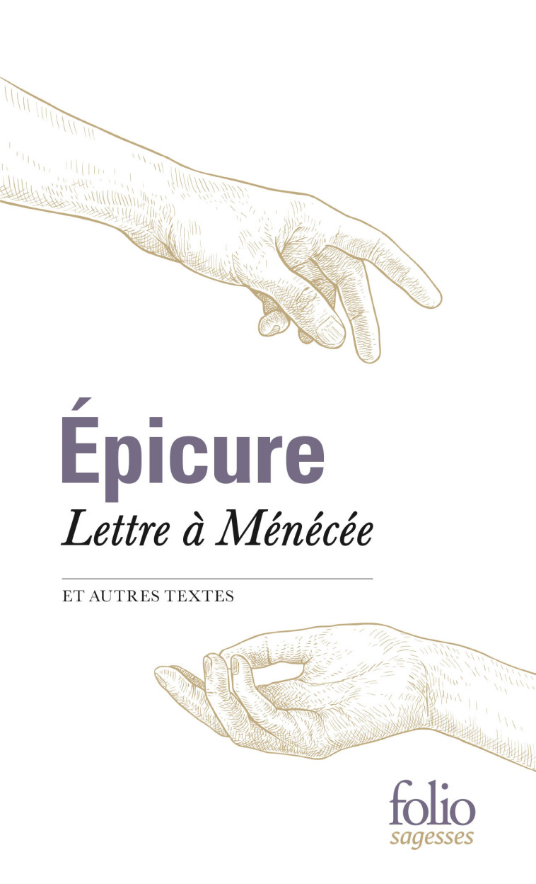 LETTRE A MENECEE ET AUTRES TEXTES - EPICURE - FOLIO