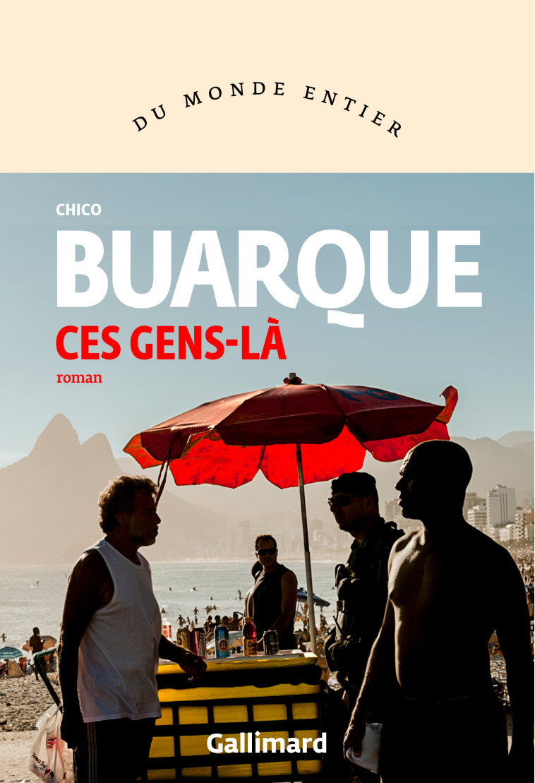 CES GENS LA - CHICO BUARQUE - GALLIMARD