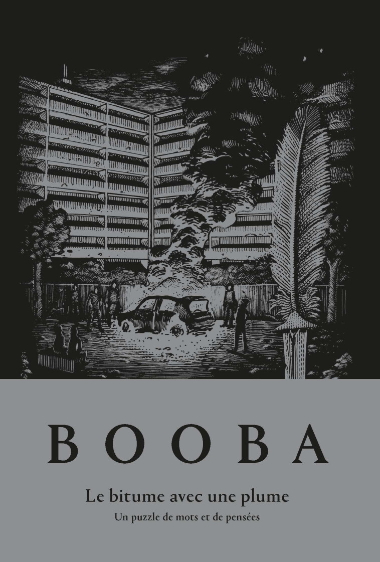 LE BITUME AVEC UNE PLUME - BOOBA - HOEBEKE