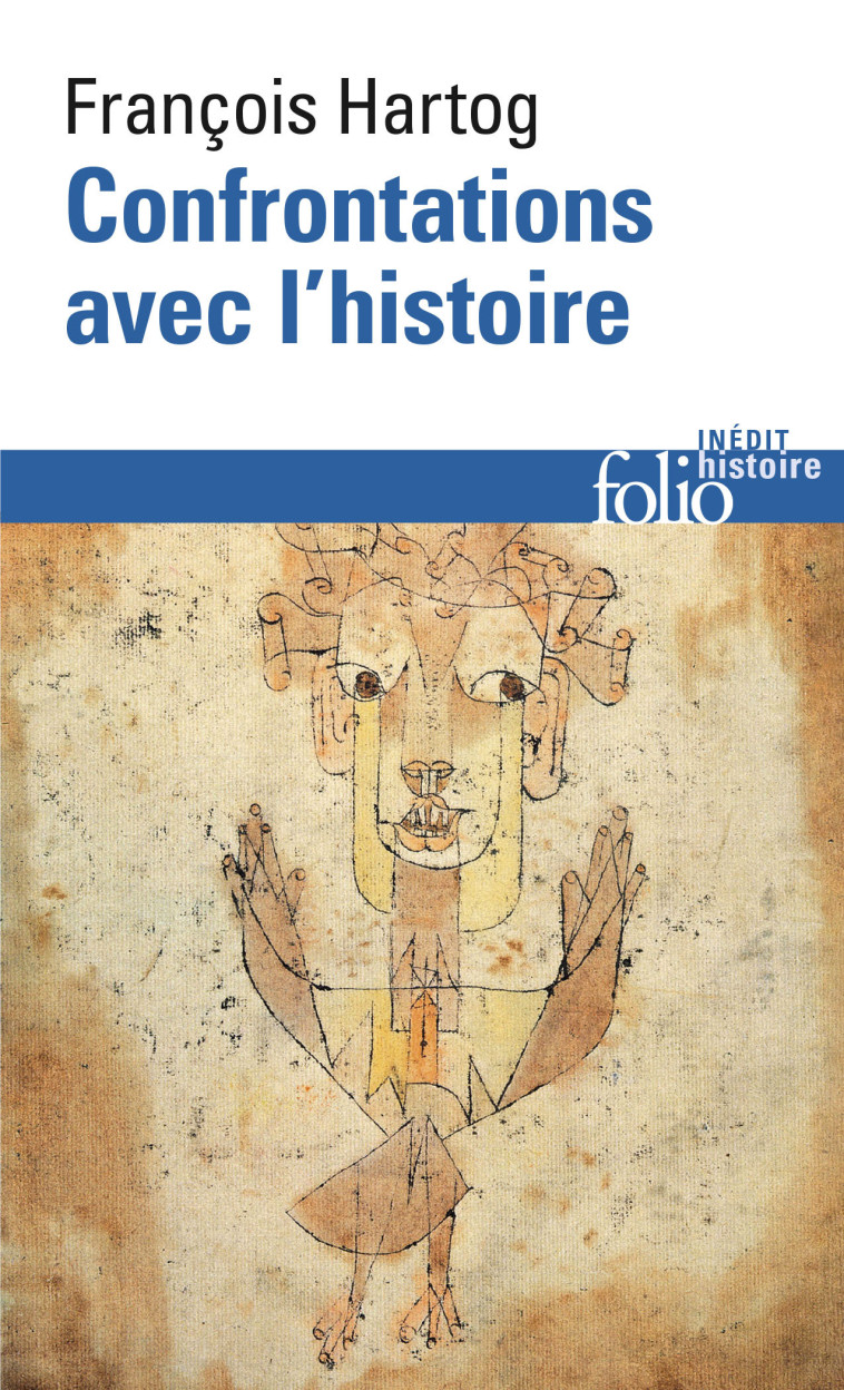 CONFRONTATIONS AVEC L'HISTOIRE - HARTOG FRANCOIS - FOLIO