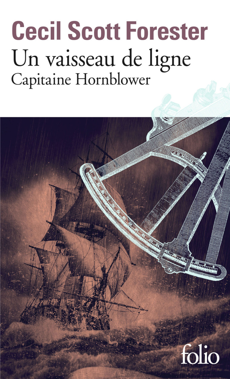 CAPITAINE HORNBLOWER - T02 - UN VAISSEAU DE LIGNE - FORESTER CECIL SCOTT - FOLIO