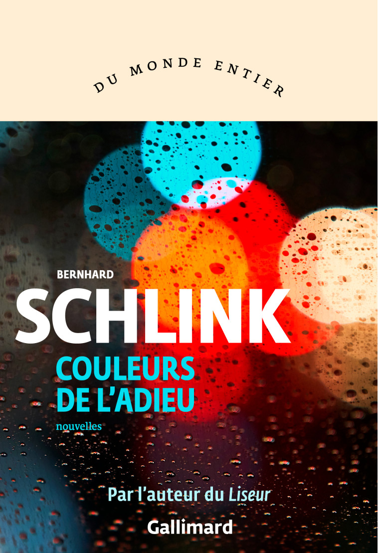 COULEURS DE L'ADIEU - BERNHARD SCHLINK - GALLIMARD