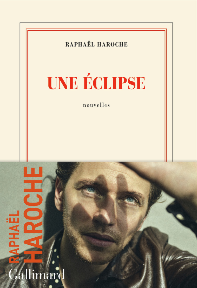 UNE ECLIPSE - HAROCHE RAPHAEL - GALLIMARD