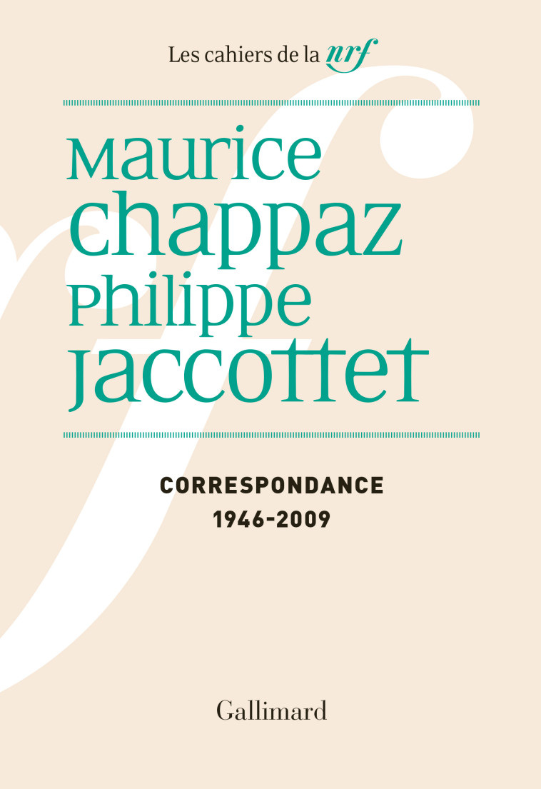 CORRESPONDANCE 1946-2009 - CHAPPAZ/JACCOTTET - GALLIMARD