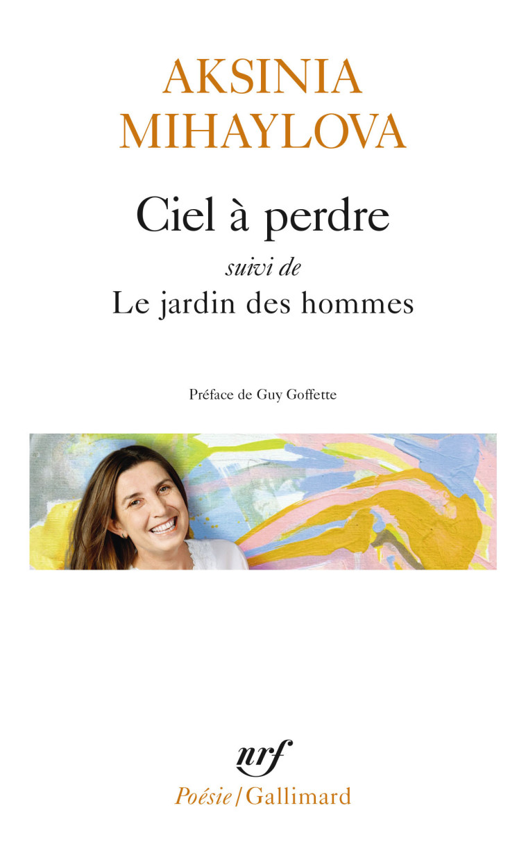 CIEL A PERDRE SUIVI DE LE JARDIN DES HOMMES - MIHAYLOVA/GOFFETTE - GALLIMARD