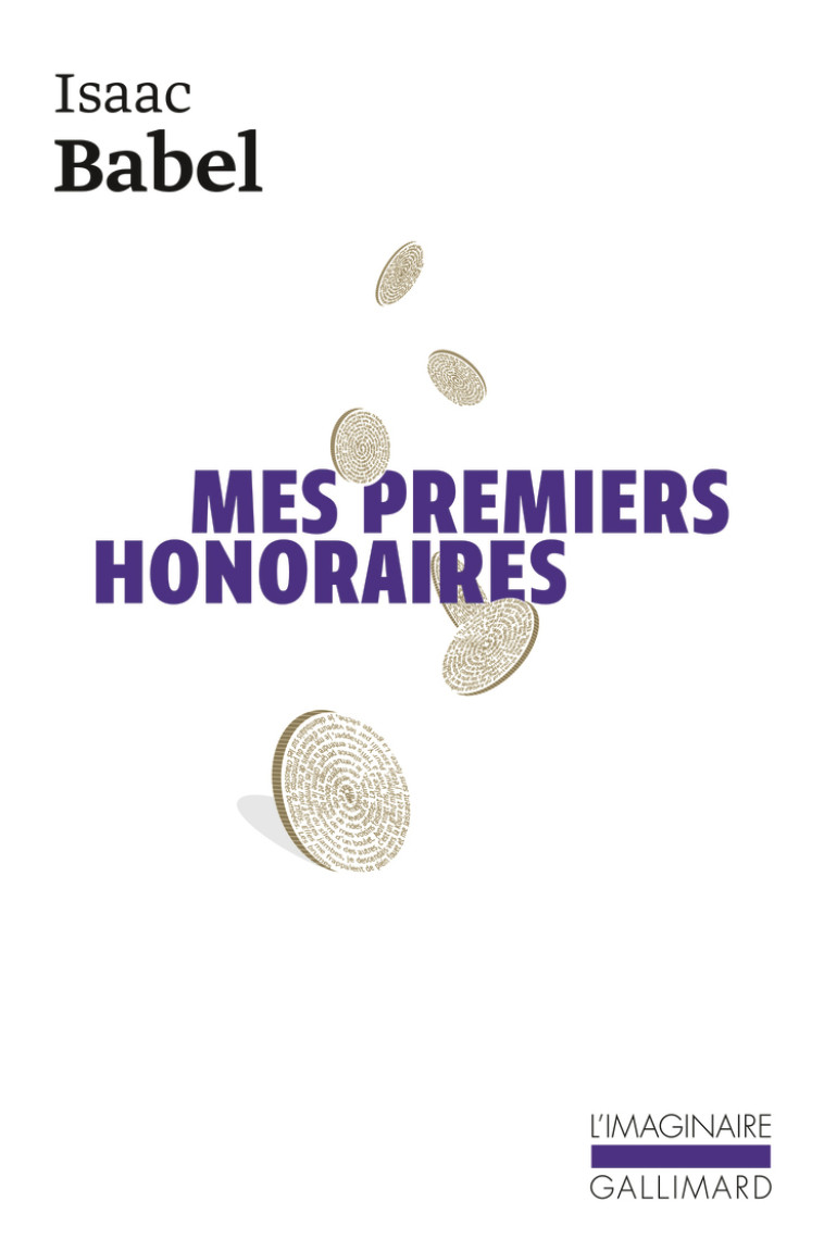 MES PREMIERS HONORAIRES - BABEL ISAAC - GALLIMARD