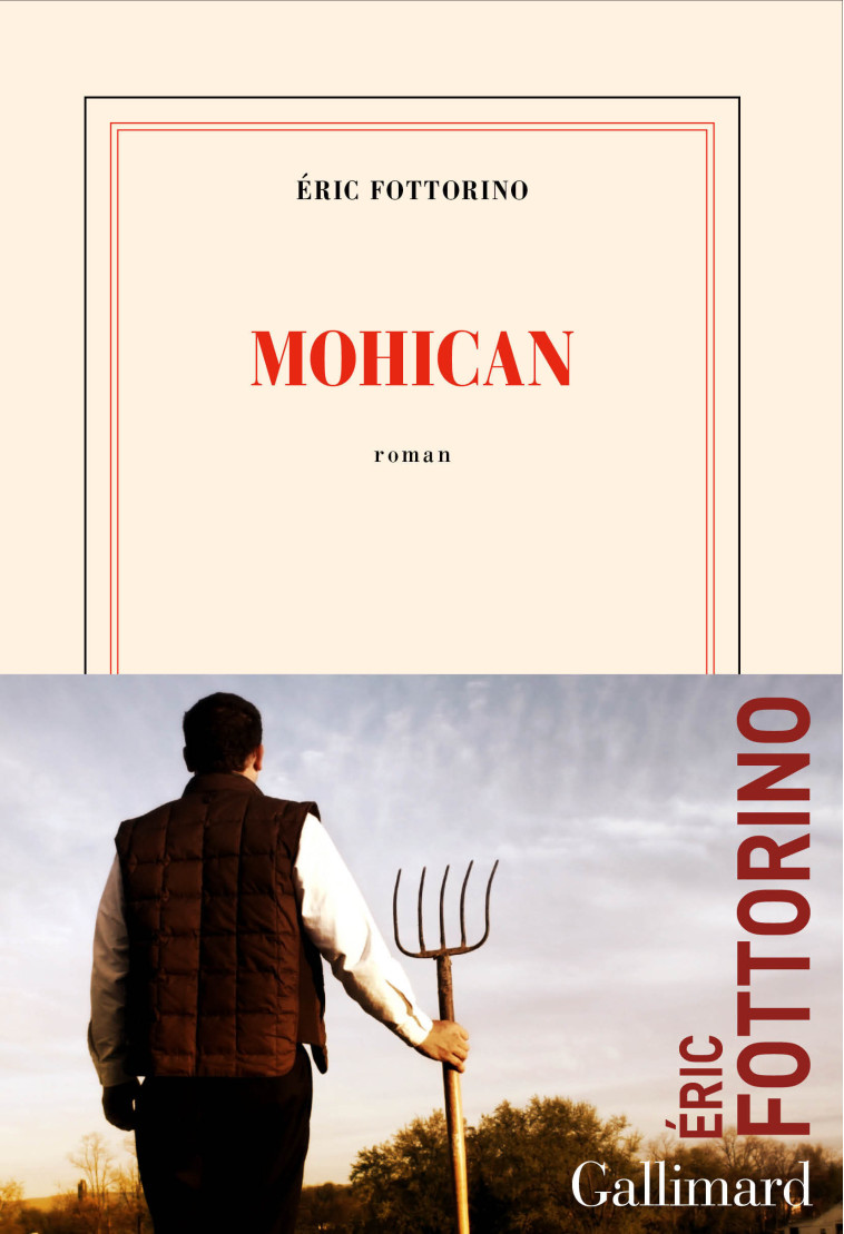 MOHICAN - FOTTORINO ERIC - GALLIMARD