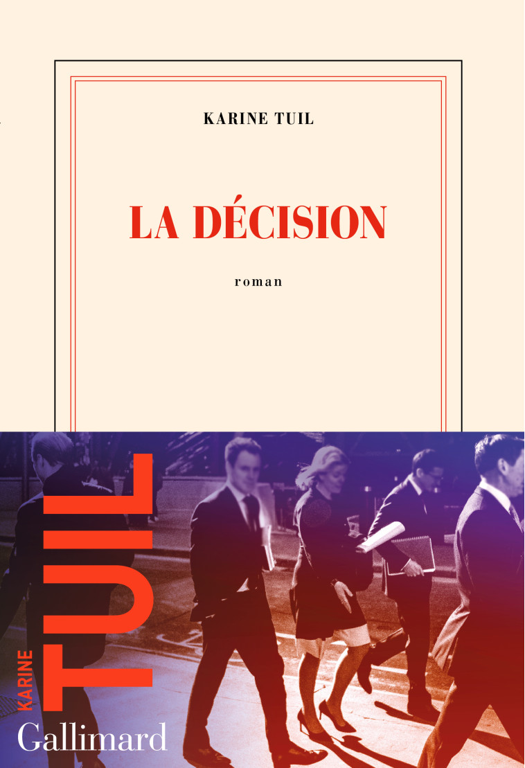 LA DECISION - TUIL KARINE - GALLIMARD