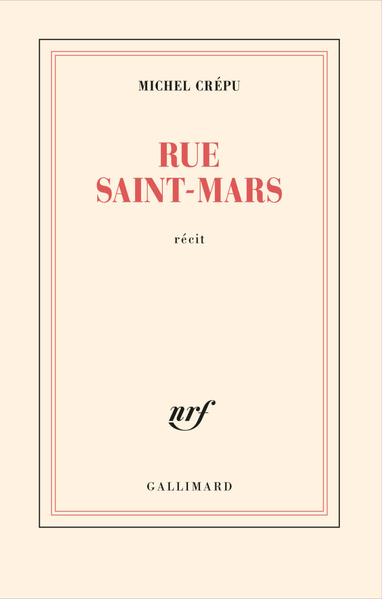 RUE SAINT-MARS - CREPU MICHEL - GALLIMARD