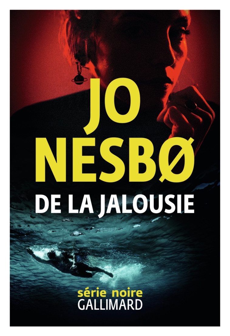 DE LA JALOUSIE - JO NESBO - GALLIMARD