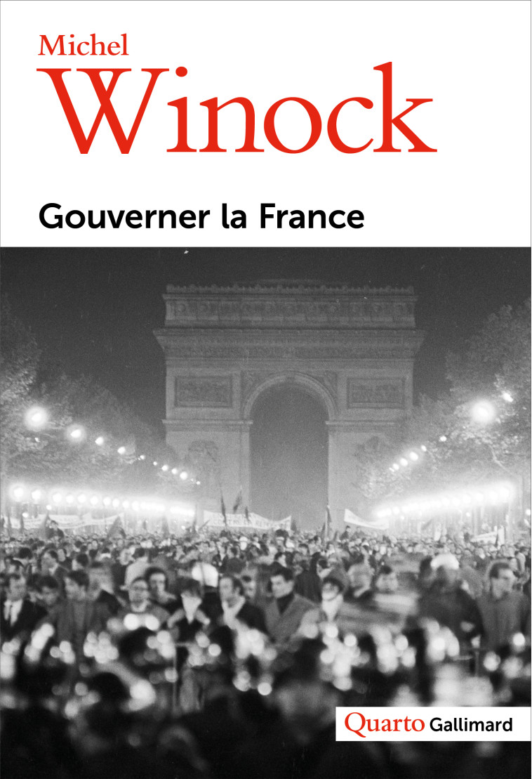 GOUVERNER LA FRANCE - MICHEL WINOCK - GALLIMARD