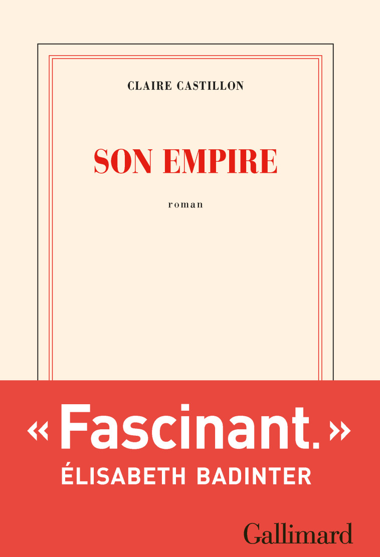 SON EMPIRE - CASTILLON CLAIRE - GALLIMARD