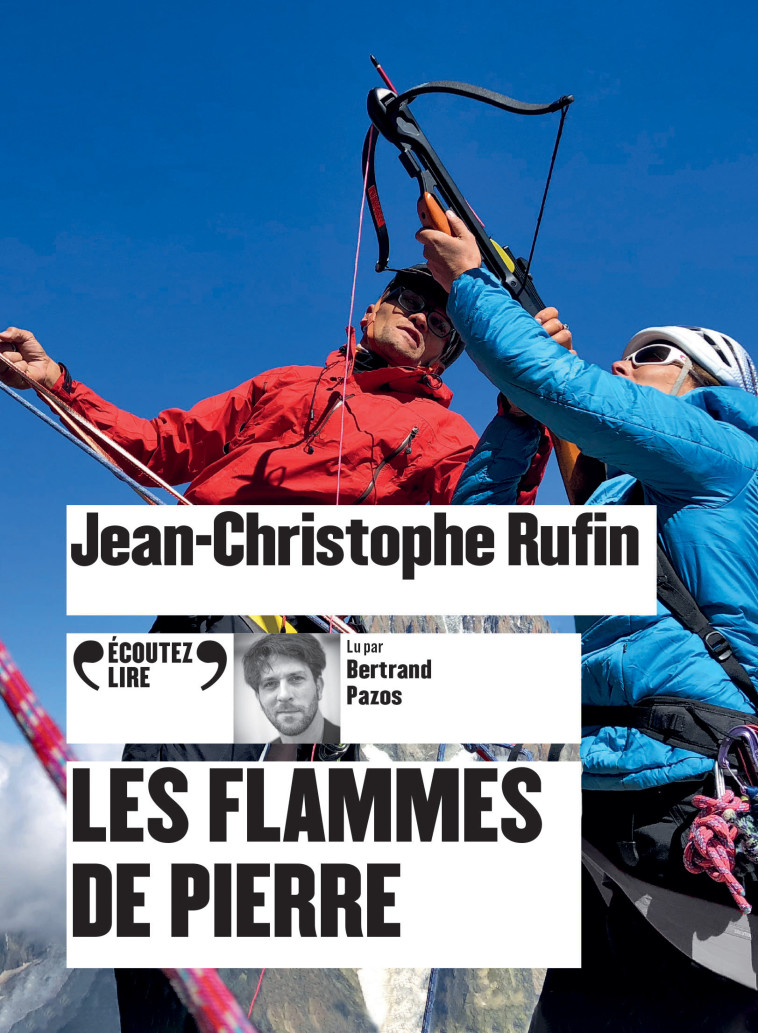 LES FLAMMES DE PIERRE - AUDIO - RUFIN J-C. - GALLIMARD