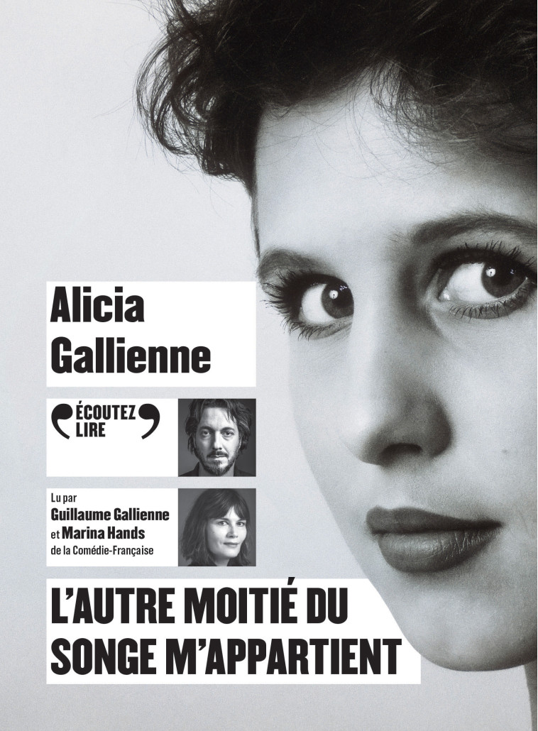 L'AUTRE MOITIE DU SONGE M'APPARTIENT - AUDIO - GALLIENNE ALICIA - GALLIMARD