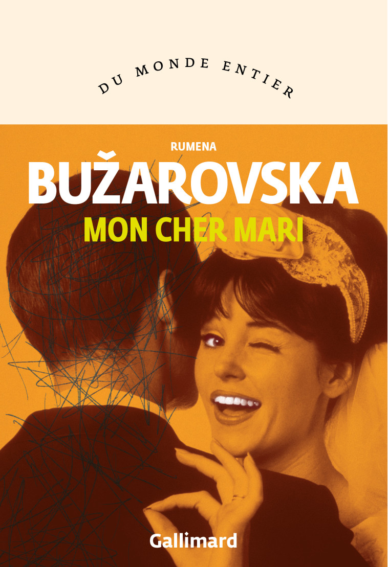 MON CHER MARI - RUMENA BUZAROVSKA - GALLIMARD