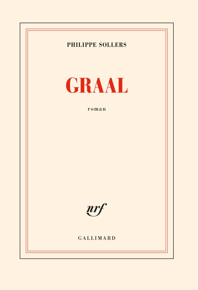 GRAAL - PHILIPPE SOLLERS - GALLIMARD