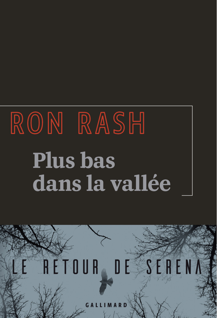 PLUS BAS DANS LA VALLEE - RASH RON - GALLIMARD