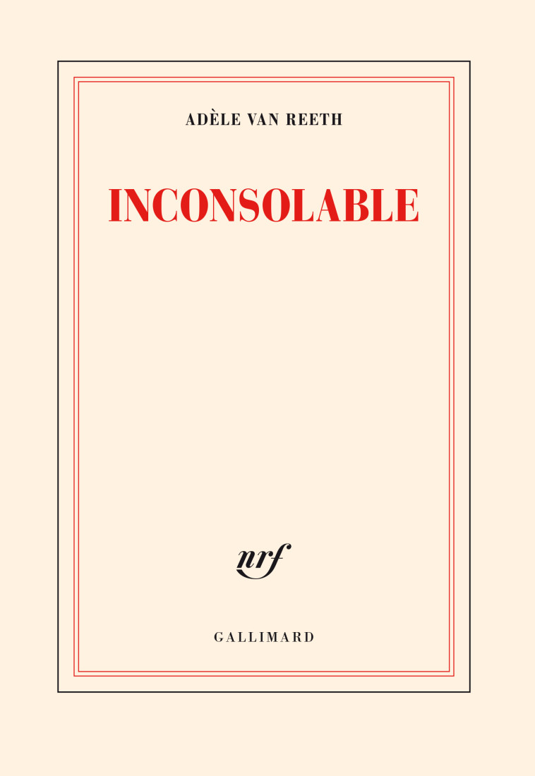 INCONSOLABLE - VAN REETH ADELE - GALLIMARD