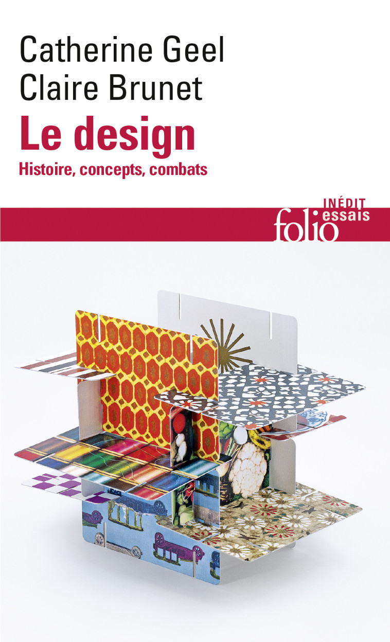 LE DESIGN - HISTOIRE, CONCEPTS, COMBATS - BRUNET/GEEL - FOLIO