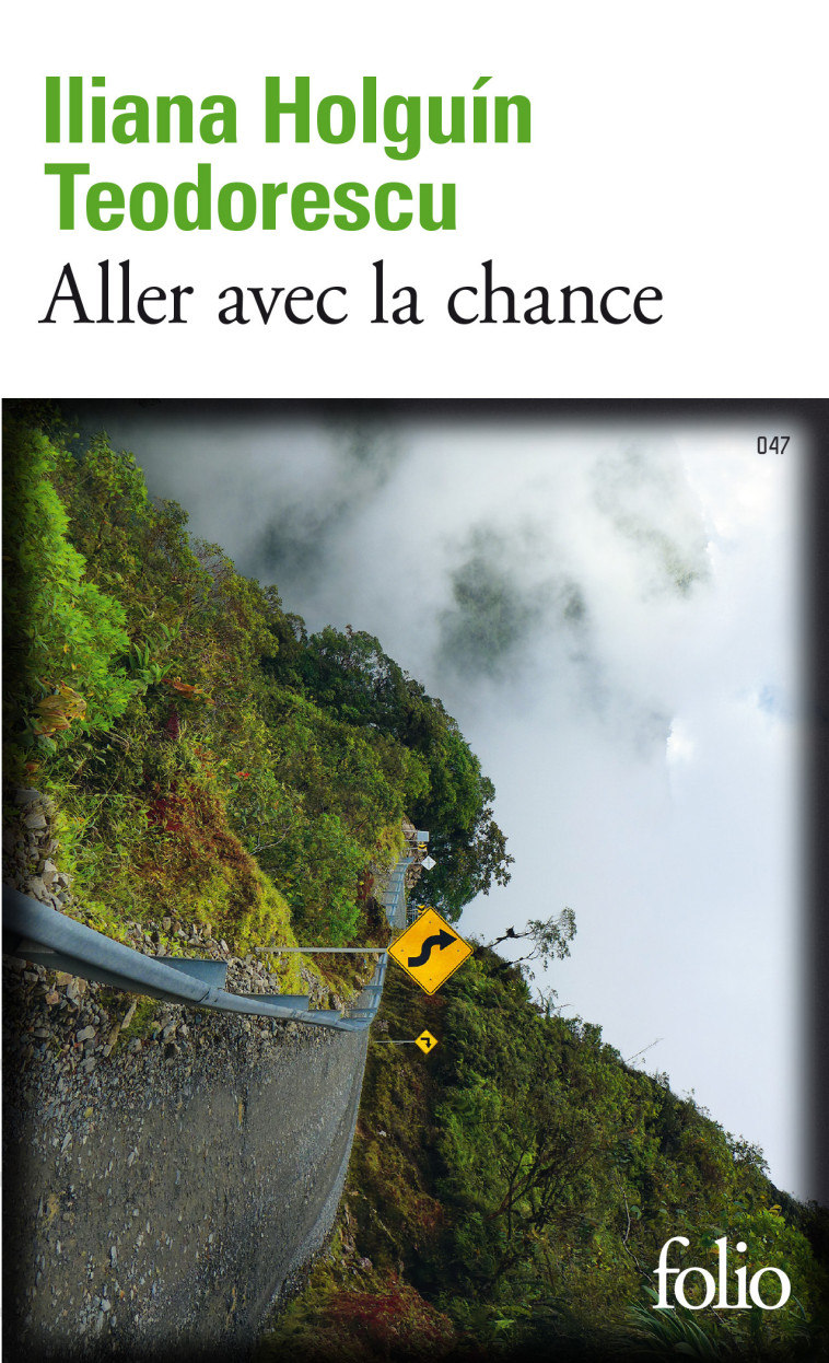 ALLER AVEC LA CHANCE - ILIANA HOLGUIN TEODO - FOLIO