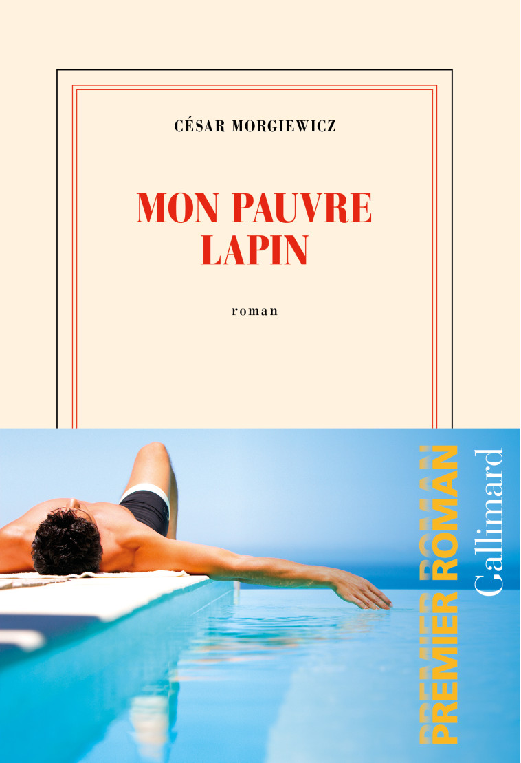 MON PAUVRE LAPIN - CESAR MORGIEWICZ - GALLIMARD