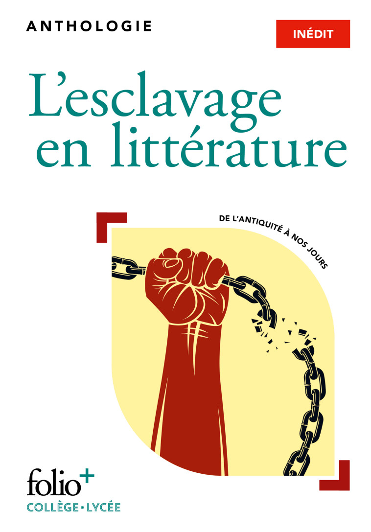 L'ESCLAVAGE EN LITTERATURE - COLLECTIFS GALLIMARD - FOLIO