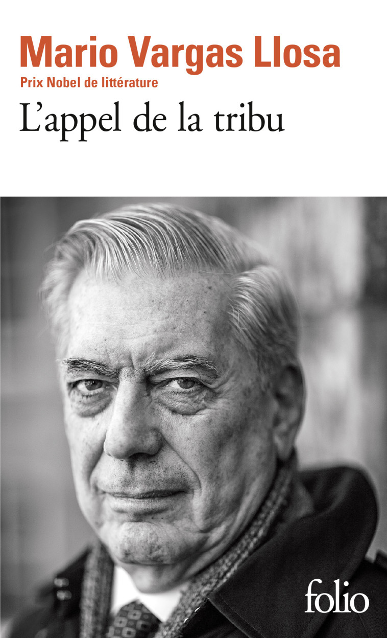 L'APPEL DE LA TRIBU - MARIO VARGAS LLOSA - FOLIO