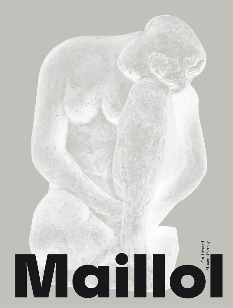 ARISTIDE MAILLOL - COLLECTIFS GALLIMARD - GALLIMARD