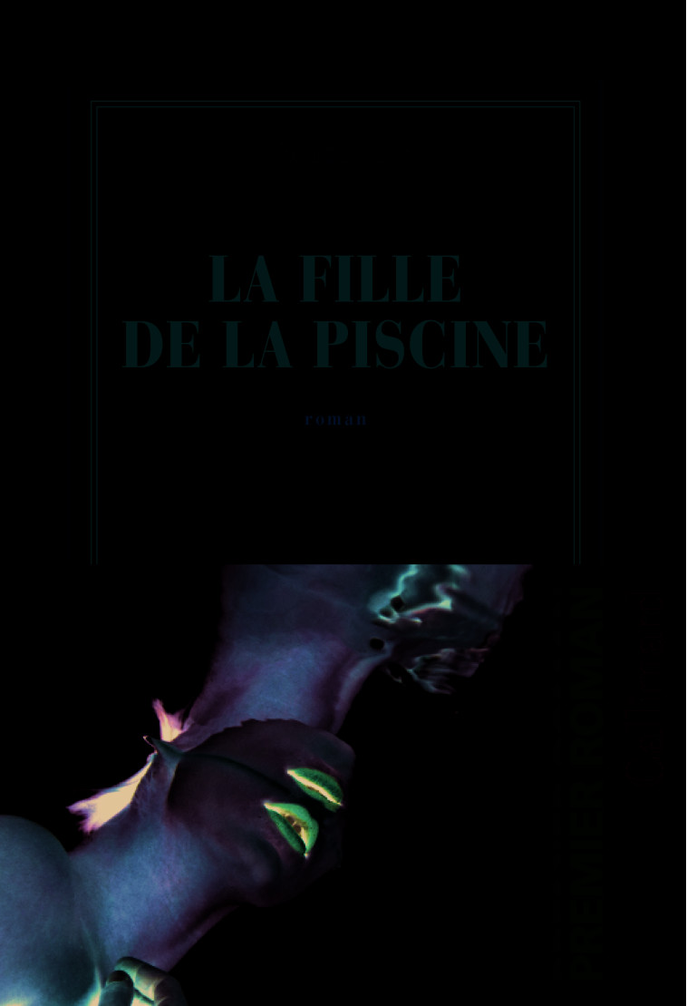 LA FILLE DE LA PISCINE - LEA TOURRET - GALLIMARD