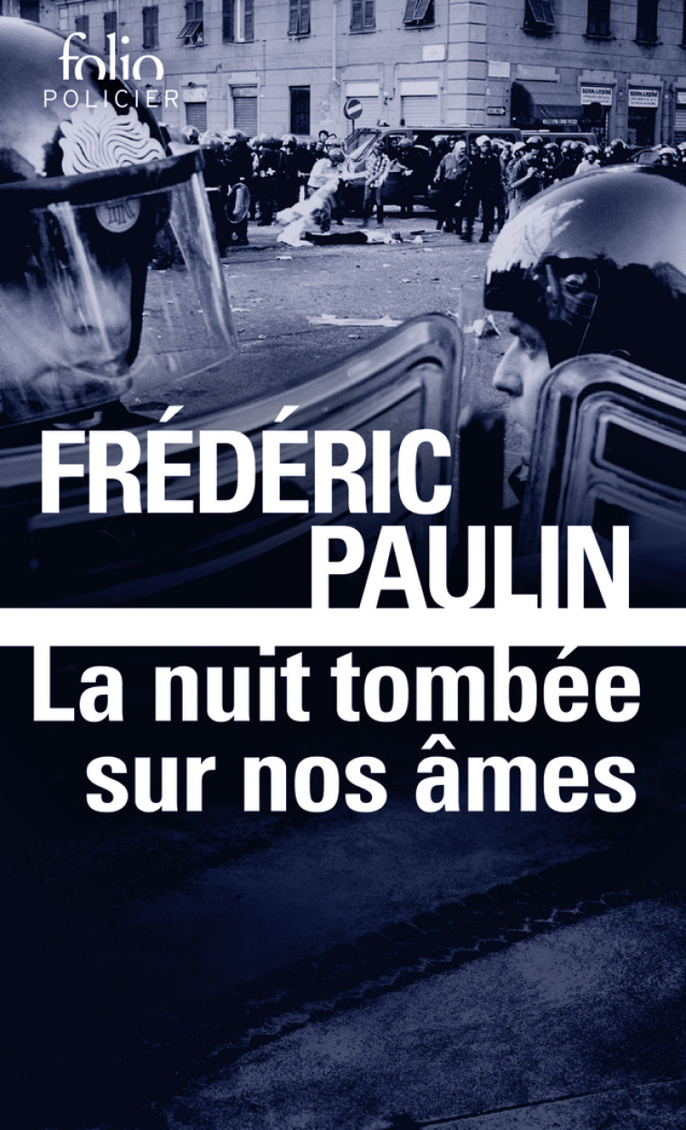 LA NUIT TOMBEE SUR NOS AMES - FREDERIC PAULIN - FOLIO