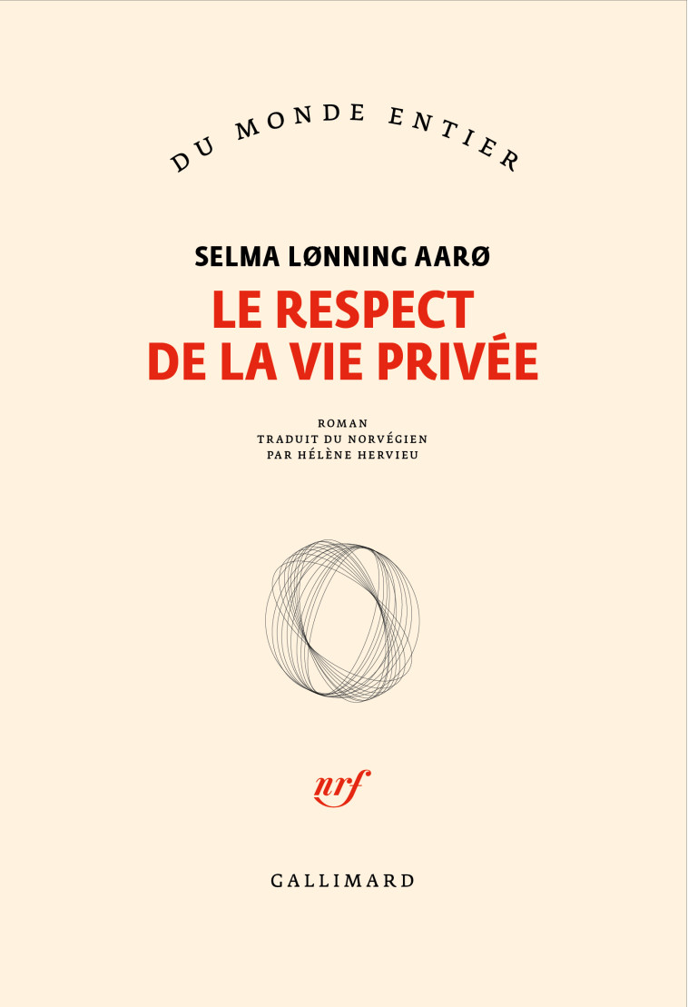 LE RESPECT DE LAVIE PRIVE - LONNING AARO SELMA - GALLIMARD