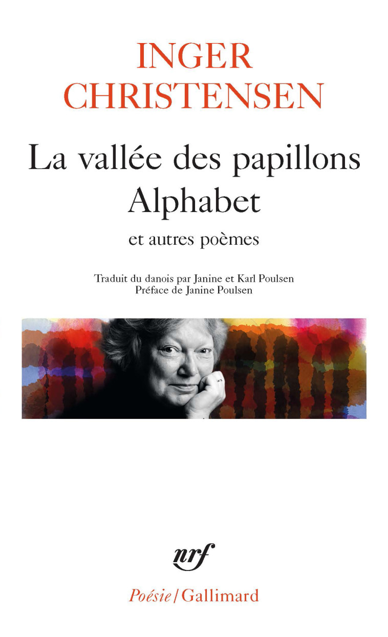 LA VALEE DES PAPILLONS ALPHABET ET AUTRE POEME - INGER CHRISTENSEN - GALLIMARD