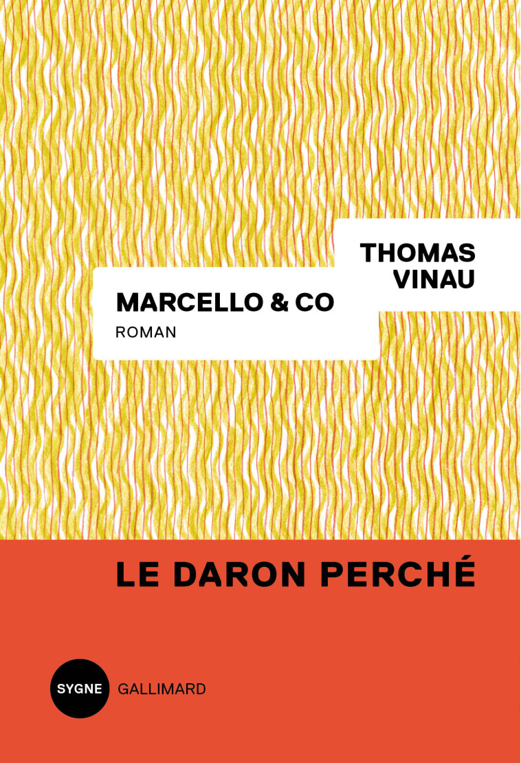 MARCELLO ET CO - THOMAS VINAU - GALLIMARD