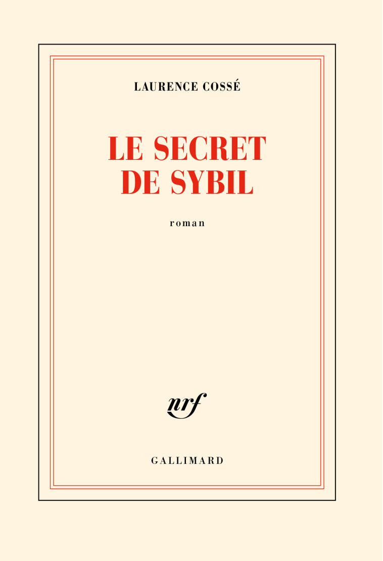 LE SECRET DE SYBIL - COSSE LAURENCE - GALLIMARD