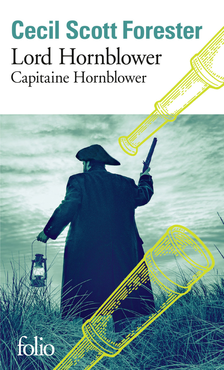 LORD HORBLOWER - CAPITAINE HORNBLOWER - CECIL SCOTT FORESTER - FOLIO