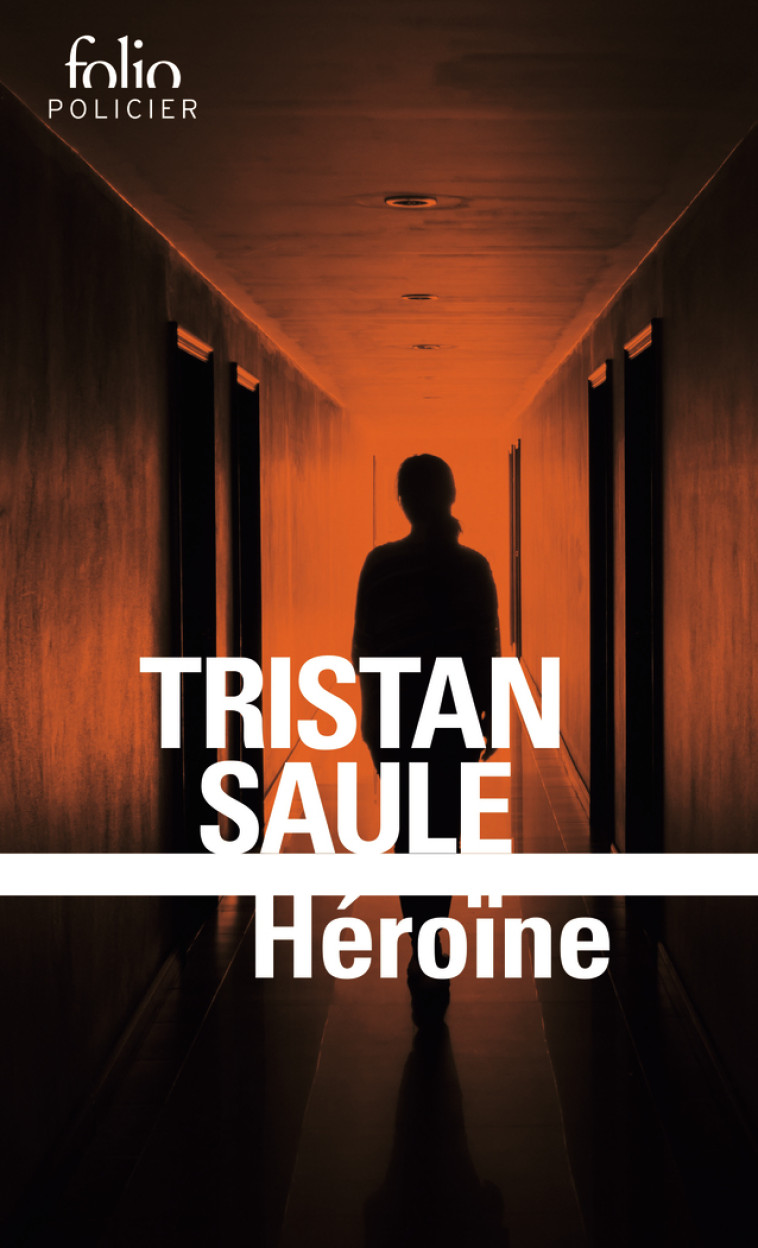 HEROINE - SAULE TRISTAN - FOLIO