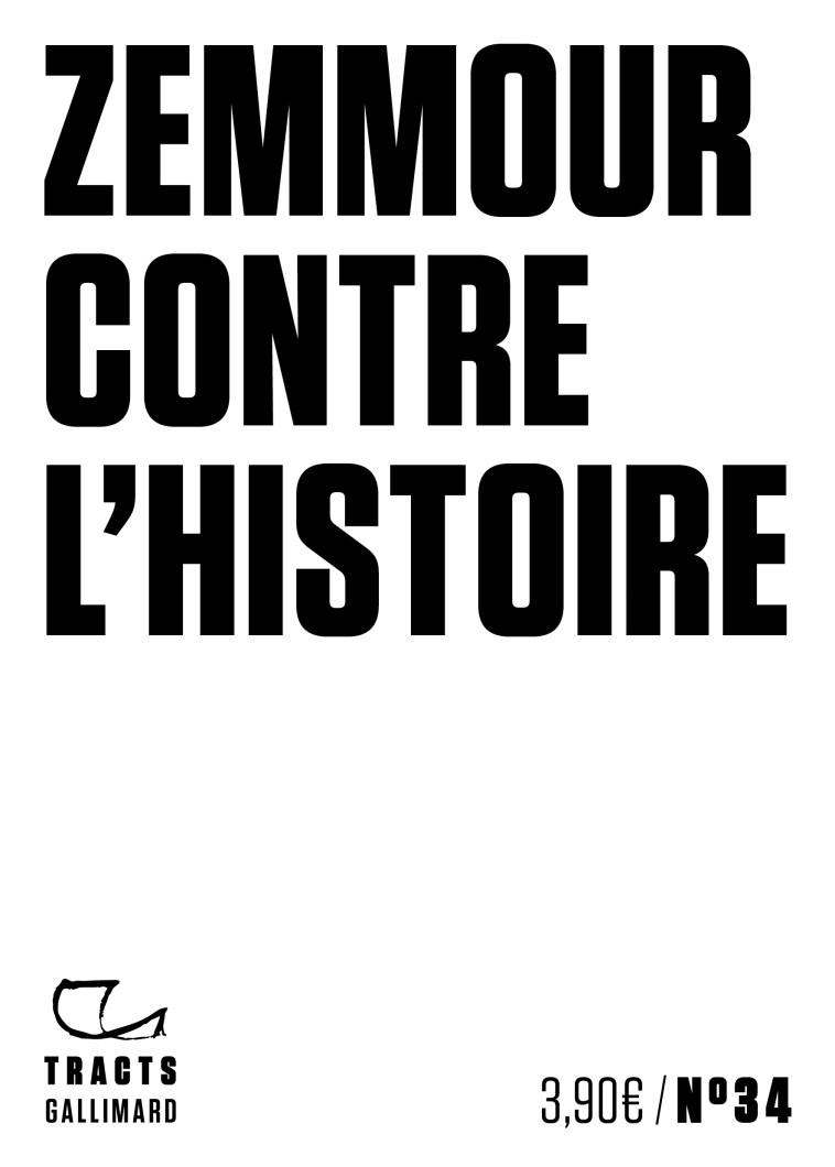 ZEMMOUR CONTRE L'HISTOIRE (TP) - COLLECTIF - GALLIMARD