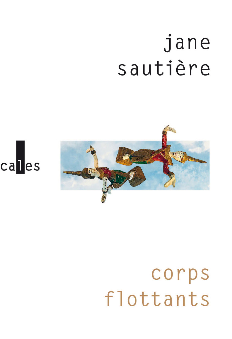 CORPS FLOTTANTS - JANE SAUTIERE - VERTICALES