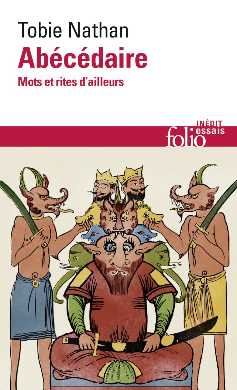 ABECEDAIRE MOT ET RITES D'AILLEURS - NATHAN TOBIE - FOLIO