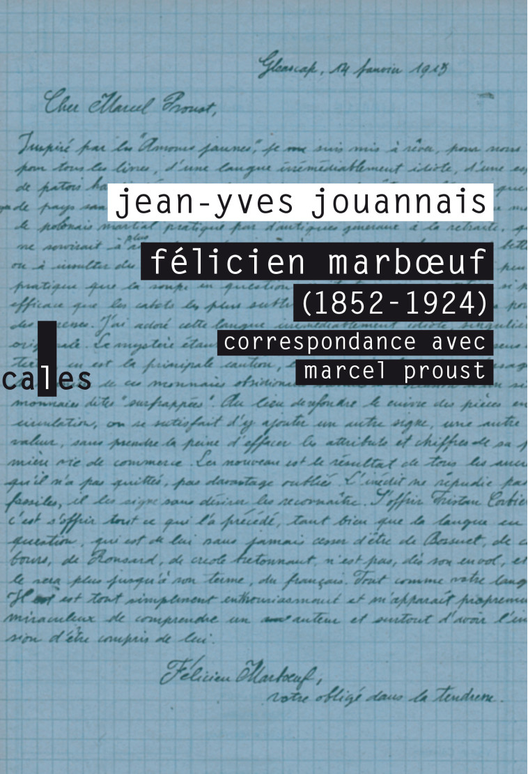 FELICIEN MARBOEUF (1852-1924) - CORRESPONDANCE AVEC MARCEL PROUST - JOUANNAIS JEAN-YVES - VERTICALES